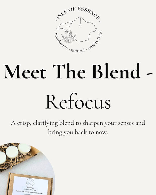 Meet the Blend: Refocus 🌿
